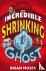 The Incredible Shrinking Ghost