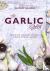 The Garlic Story - Nourish ...