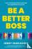 Be a Better Boss - Learn to...
