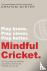 Winter, Graham - Mindful Cricket