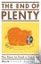 The End of Plenty - the rac...