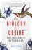 The Biology of Desire - why...