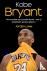 Kobe Bryant - The incredibl...