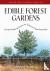 Edible Forest Gardens, Volu...