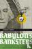 Babylon's Banksters - An Al...