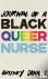 Journal of a Black Queer Nurse