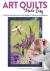 Art Quilts Made Easy - 12 N...