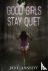 Good Girls Stay Quiet