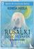 A Study of Rusalki - Slavic...