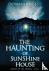 The Haunting of Sunshine House