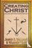 Creating Christ - How Roman...