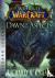 World of Warcraft: Dawn of ...