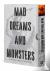 Mad Dreams and Monsters - T...