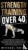 Strength Training Over 40
