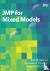 JMP for Mixed Models