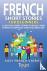 French Short Stories for Be...