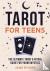 Tarot for Teens - The Ultim...