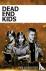 Dead End Kids: The Suburban...