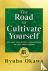 The Road to Cultivate Yours...