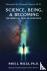 Science, Being,  Becoming -...