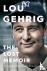 Lou Gehrig - The Lost Memoir
