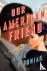 Our American Friend - A Novel