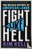 Fight Like Hell - The Untol...