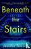 Beneath the Stairs - A Novel