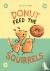 Donut Feed the Squirrels