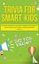 Trivia for Smart Kids - Ove...