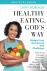 Healthy Eating, God's Way -...