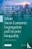 Urban Socio-Economic Segreg...