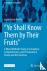 "Ye Shall Know Them by Thei...