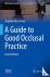 A Guide to Good Occlusal Pr...