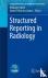 Structured Reporting in Rad...