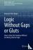 Logic Without Gaps or Gluts...