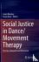 Social Justice in Dance/Mov...