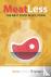 Meat Less - The Next Food R...