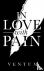 In Love With Pain - ( Engli...