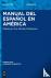Manual del español en América