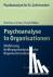 Psychoanalyse in Organisati...