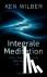 Integrale Meditation - wach...