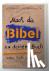 Mach die Bibel zu deinem Bu...