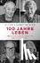 100 Jahre Leben - Hundertjä...