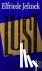 Jelinek, Elfriede - Lust