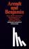 Arendt und Benjamin - Texte...