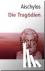 Die Tragödien - Gesamtausgabe