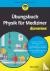 UEbungsbuch Physik fur Medi...