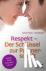 Respekt - Der Schlüssel zur...