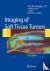  - Imaging of Soft Tissue Tumors